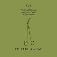 ROIL - Raft of the Meadows, NBLP 80